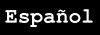 Espa&ntilde;ol
